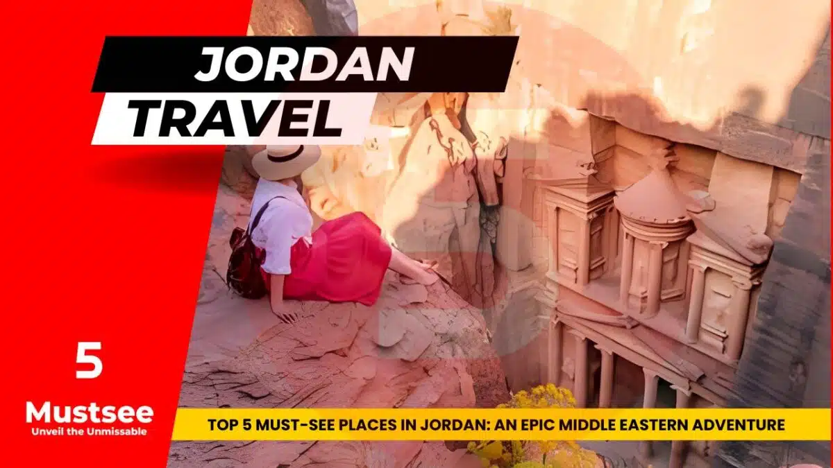 Top 5 Must-See Places in Jordan: An Epic Middle Eastern Adventure, Petra, Wadi Rum, Dead Sea, Jerash, Amman